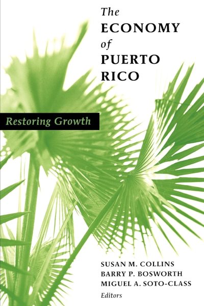 The Economy of Puerto Rico: Restoring Growth cover