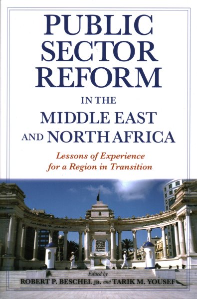 Public Sector Reform in the Middle East and North Africa: Lessons of Experience for a Region in Transition cover