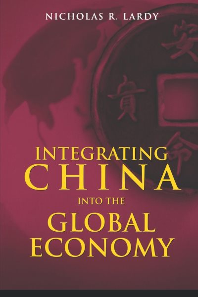 Integrating China into the Global Economy cover