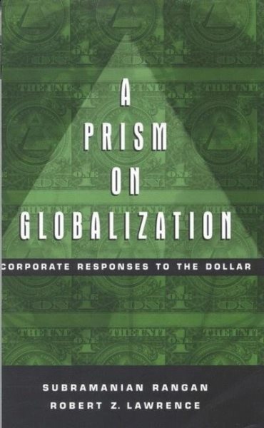 A Prism on Globalization: Corporate Responses to the Dollar cover