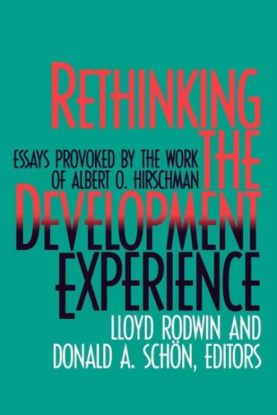 Rethinking the Development Experience: Essays Provoked by the Work of Albert O. Hirschman cover