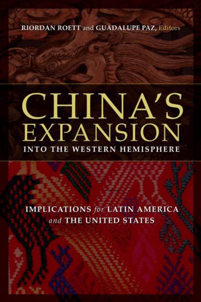 China's Expansion into the Western Hemisphere: Implications for Latin America and the United States cover