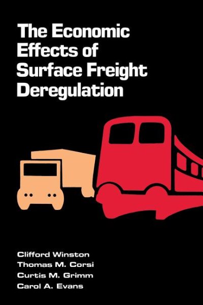 The Economic Effects of Surface Freight Deregulation cover
