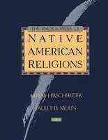 The Encyclopedia of Native American Religions: An Introduction