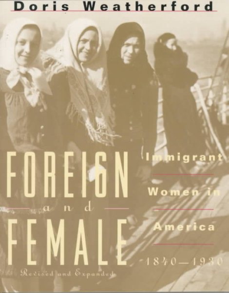Foreign and Female: Immigrant Women in America cover