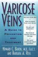 Varicose Veins: A Guide to Prevention and Treatment cover