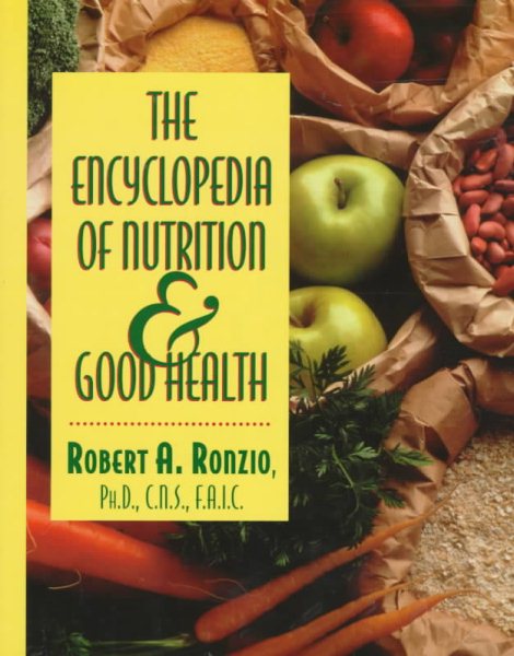 The Encyclopedia of Nutrition and Good Health cover