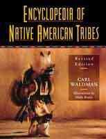 Encyclopedia of Native American Tribes, Revised Edition (Facts on File Library of American History) cover
