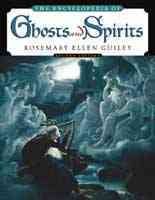Encyclopedia of Ghosts and Spirits, Second Edition