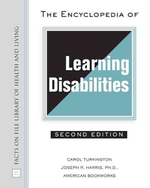 The Encyclopedia of Learning Disabilities (Facts on File Library of Health and Living) cover