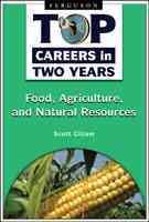 Food, Agriculture, and Natural Resources (Top Careers in Two Years)
