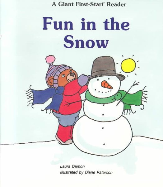 Fun in the Snow (Giant First-Start Reader) cover