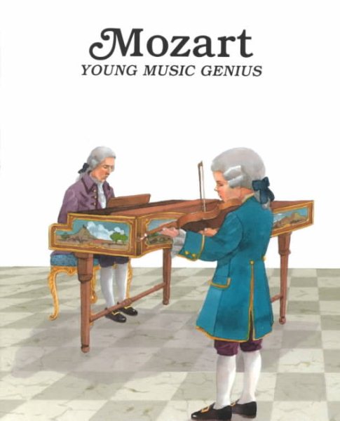 Mozart : Young Music Genius (Easy Biographies) cover
