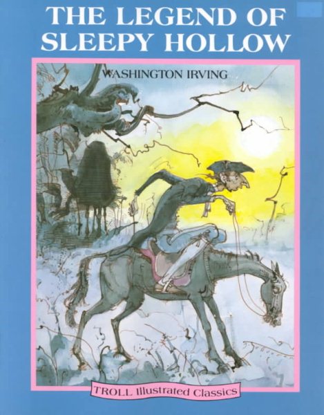 Legend Of Sleepy Hollow - Pbk (Ic) (Troll Illustrated Classics)