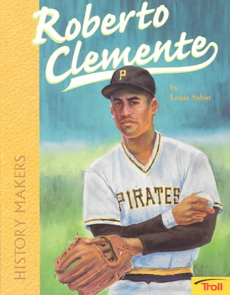 Roberto Clemente - Pbk (History Makers) cover