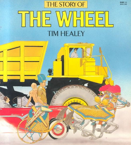 The Story of the Wheel (Story of Series) cover