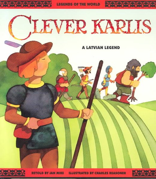 Clever Karlis - Pbk (Legends of the World Series)