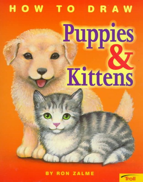 How To Draw Puppies & Kittens - Pbk cover