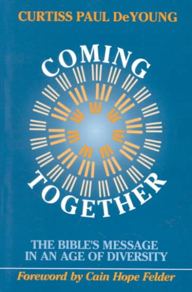 Coming Together: The Bible's Message in an Age of Diversity cover