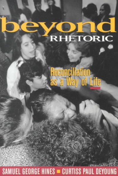 Beyond Rhetoric: Reconciliation As a Way of Life cover