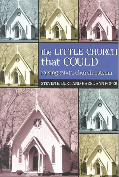 The Little Church That Could: Raising Small Church Esteem cover