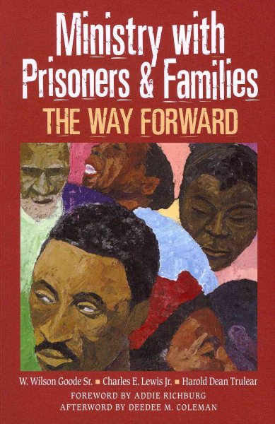 Ministry With Prisoners & Families: The Way Forward cover