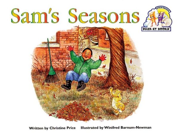 Steck-Vaughn Pair-It Books Emergent Stage 2: Student Reader Sam's Seasons , Story Book cover