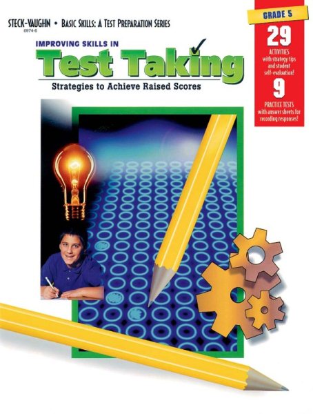 Improving Skills in Test Taking, Grade 5: Strategies to Achieve Raised Scores cover