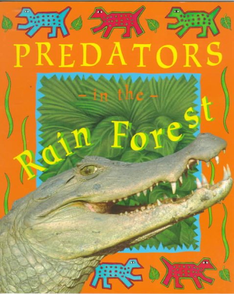 Predators in the Rain Forest (Deep in the Rain Forest) cover