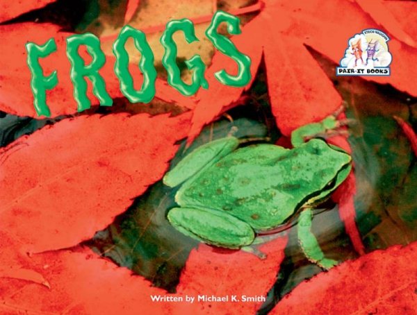 Steck-Vaughn Pair-It Books Early Emergent: Individual Student Edition Frogs cover