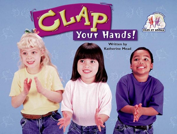 Clap Your Hands: Student Reader (Steck-Vaughn Pair-It Books Emergent) cover