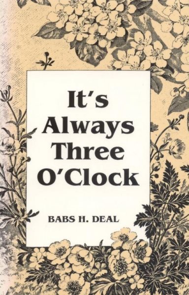 It's Always Three O'Clock (Library of Alabama Classics) cover