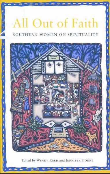 All Out of Faith: Southern Women on Spirituality (Fire Ant Books) cover