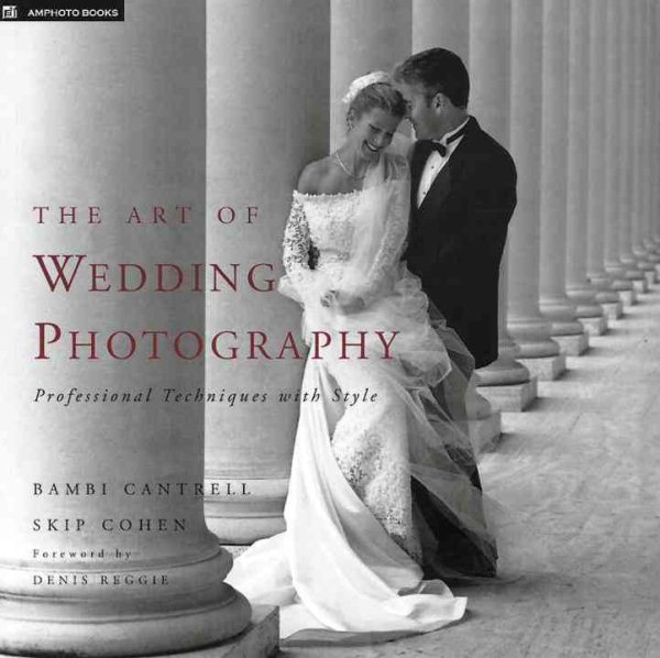 The Art of Wedding Photography: Professional Techniques with Style cover