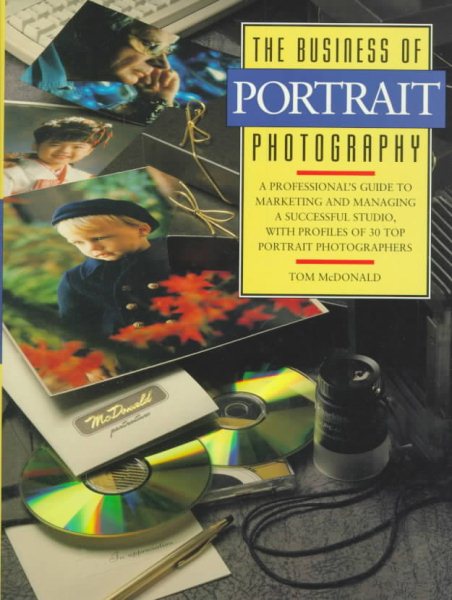 The Business of Portrait Photography (Amphoto's Business of Photography) cover
