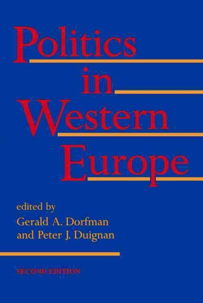 Politics In Western Europe: Second edition (Hoover Institution Press Publication)