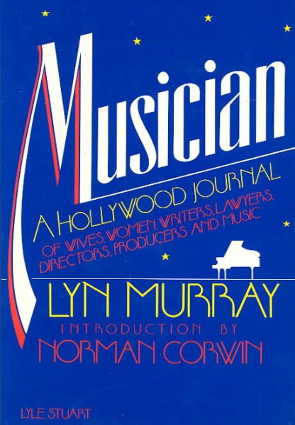 Musician: A Hollywood Journal of Wives, Women, Writers, Lawyers, Directors, Producers and Music cover