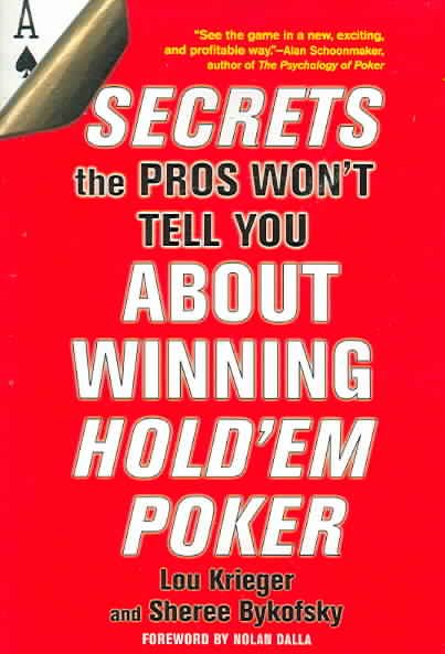 Secrets the Pros Won't Tell You About Winning Hold'em Poker: About Winning Hold'em Poker cover