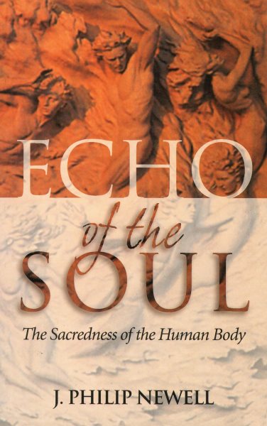 Echo of the Soul: The Sacredness of the Human Body cover