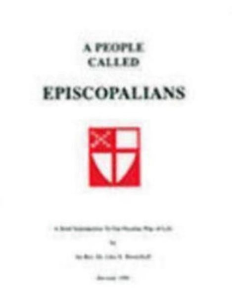 A People Called Episcopalians: A Brief Introduction to Our Peculiar Way of Life cover