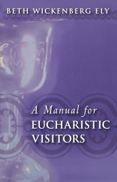 A Manual for Eucharistic Visitors cover