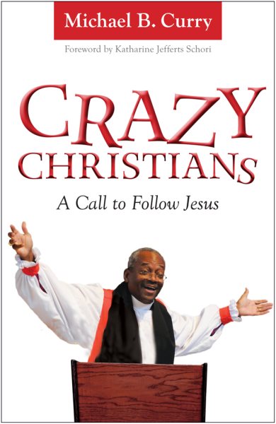 Crazy Christians: A Call to Follow Jesus cover