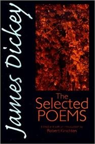 James Dickey: The Selected Poems (Wesleyan Poetry Series) cover