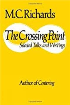 The Crossing Point: Selected Talks and Writings cover