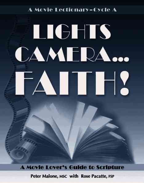 Lights, Camera, Faith!: A Movie Lectionary Guide to Scripture, Cycle A cover