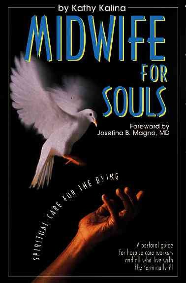 Midwife for Souls: Spiritual Care for the Dying cover