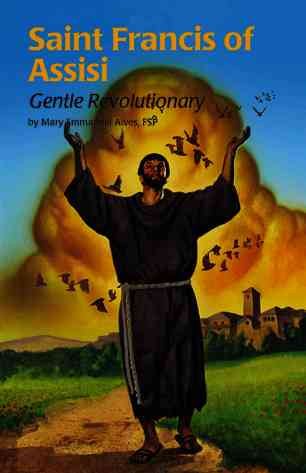 Saint Francis of Assisi: Gentle Revolutionary (Encounter the Saints (Paperback)) cover