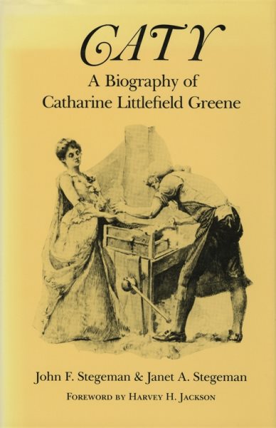 Caty: A Biography of Catharine Littlefield Greene (Brown Thrasher Books Ser.)