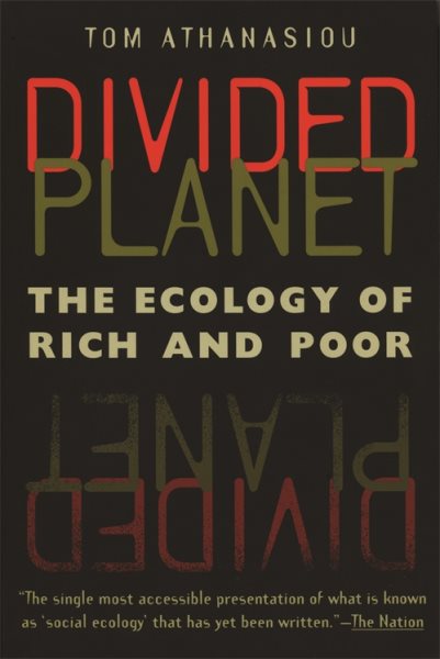 Divided Planet: The Ecology of Rich and Poor cover