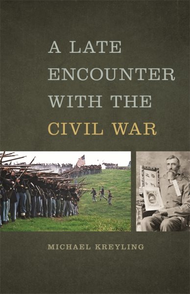 A Late Encounter with the Civil War (Mercer University Lamar Memorial Lectures Ser.) cover